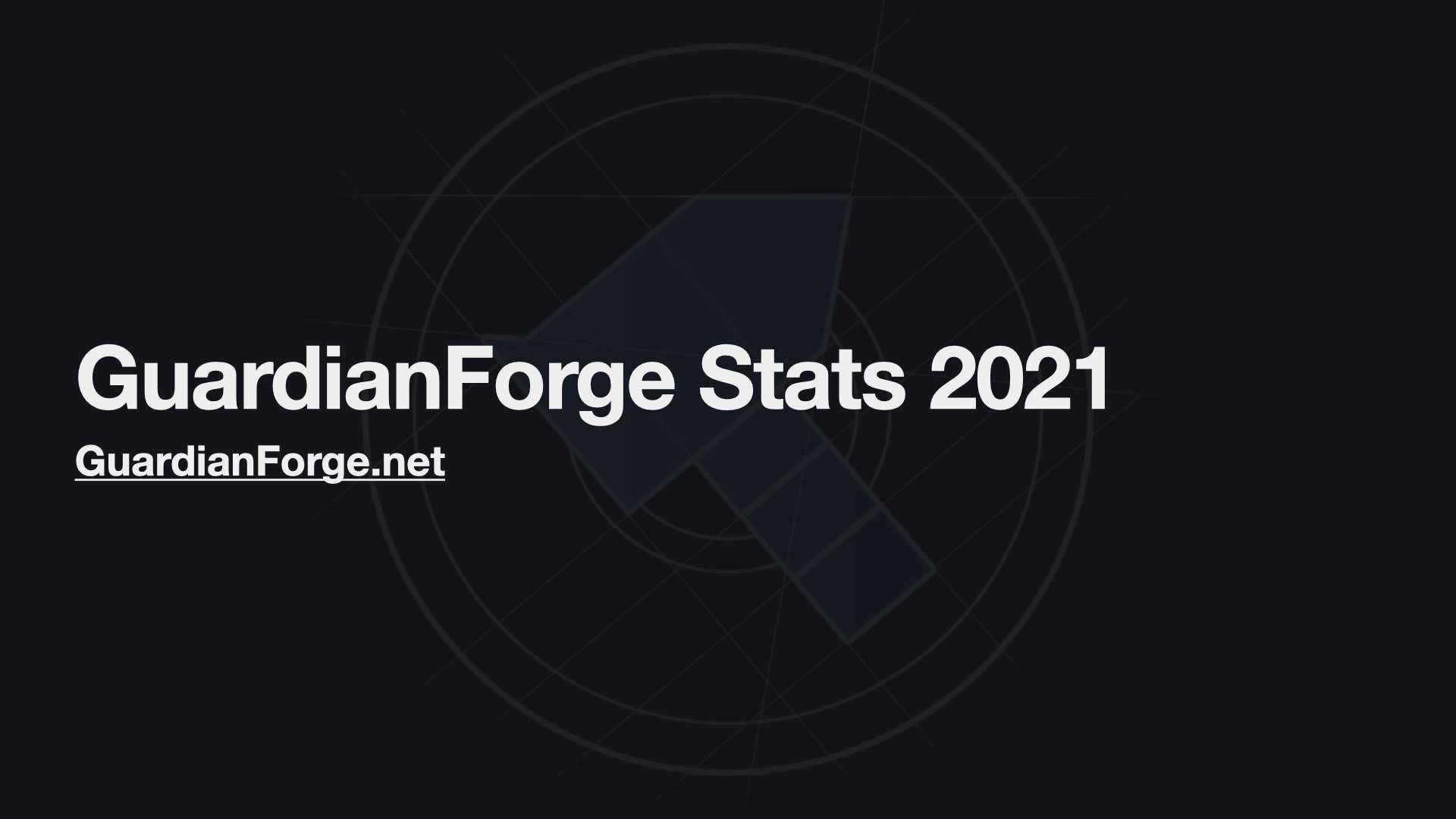 "GuardianForge Stats 2021" Featured Image
